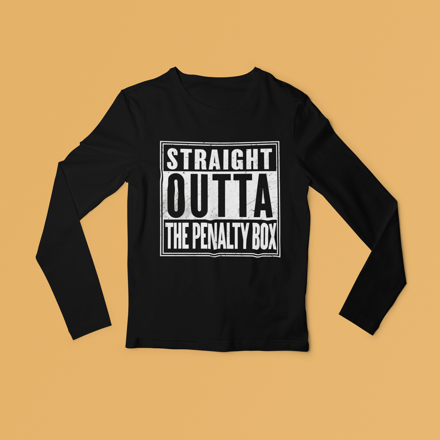 Straight Outta The Penalty Box Long Sleeved Tee