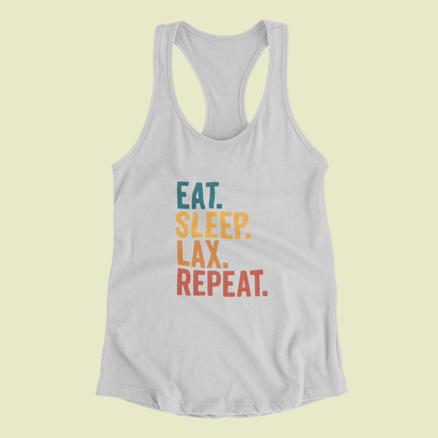 Eat.Sleep.LAX.Repeat Tank